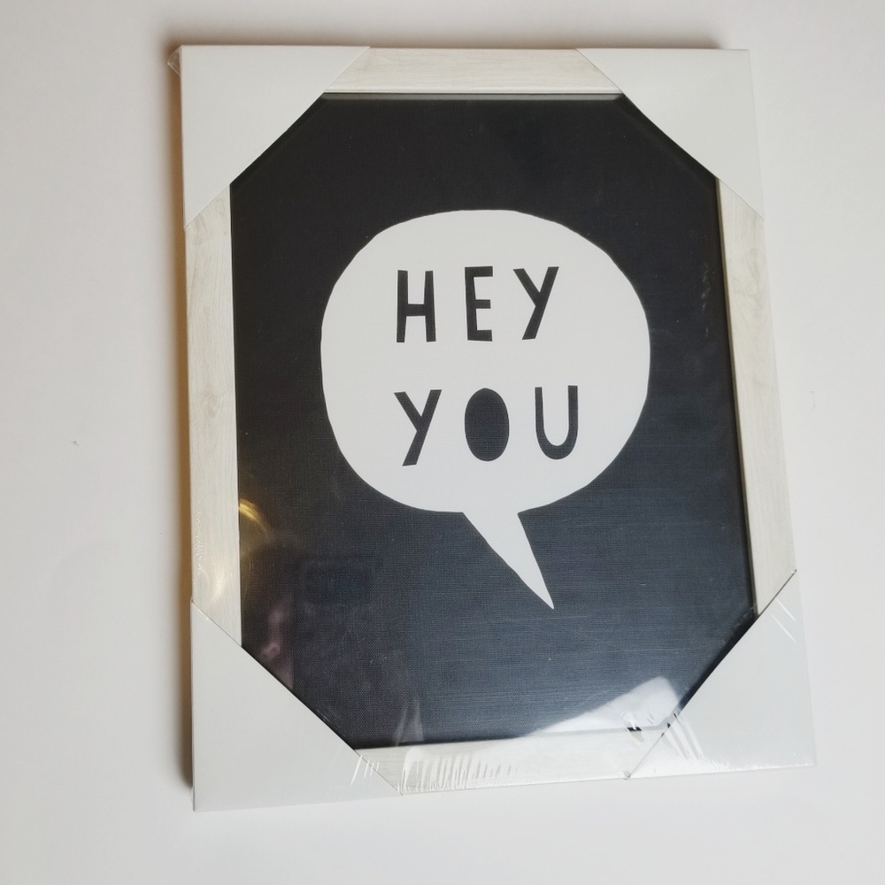 Hey you picture frame graphic sign